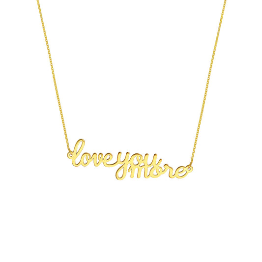 Love You More Necklace